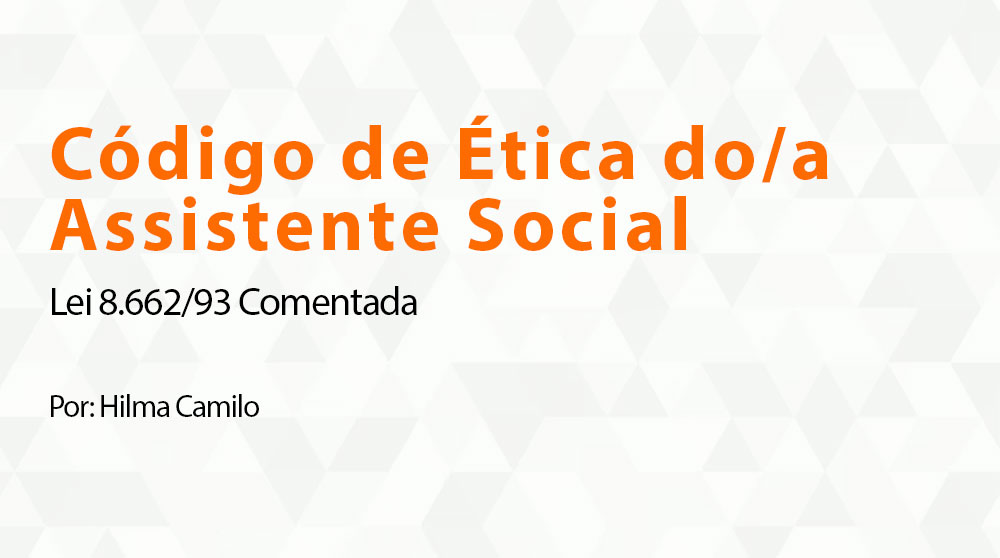 Código de Ética do/a Assistente Social