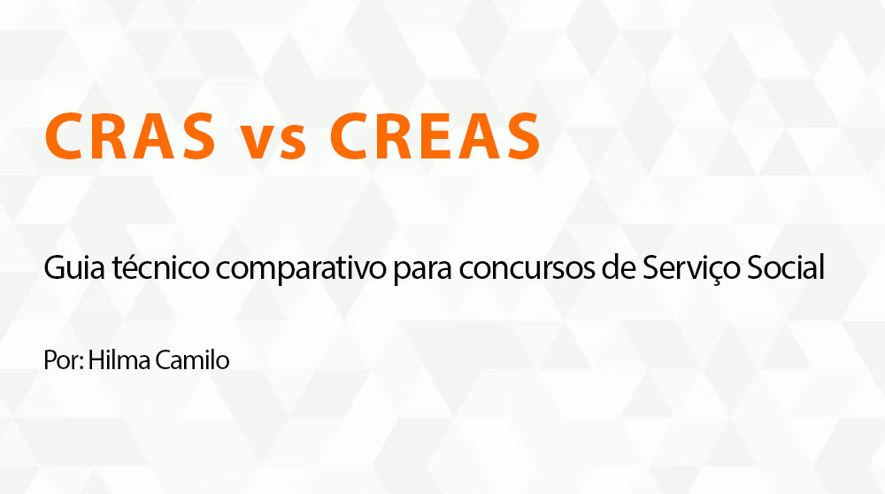 CRAS vs CREAS