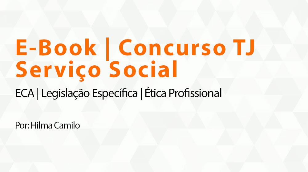 E-Book | Concurso TJ - Serviço Social