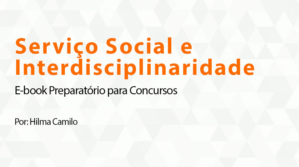 Serviço Social e Interdisciplinaridade